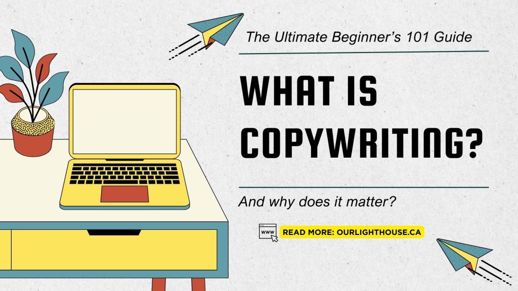 What is copywriting and why is it important?